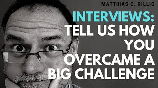 Interview overcoming a significant challenge interviewtips interviewquestions phd postdoc [upl. by Eimma]