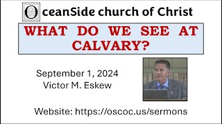 What Do We See at Calvary part 2 [upl. by Seftton588]