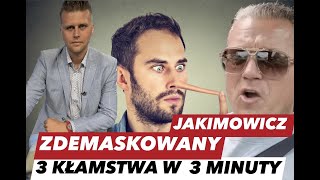 JAKIMOWICZ ZDEMASKOWANY  3 KŁAMSTWA W 2 MINUTY Reakcja policji [upl. by Ientirb646]