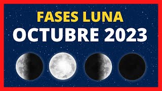 🌟 FASES DE LA LUNA OCTUBRE 2023 🌙 CALENDARIO LUNAR OCTUBRE 2023  FASE LUNA HOY ✨ CUÁL ES LA LUNA [upl. by Nanete954]