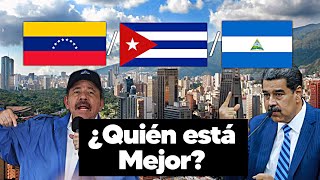 SOCIALISMO EN LATINOAMERICA Así las Economías de NICARAGUA VENEZUELA Y CUBA En La Actualidad [upl. by Aklam]