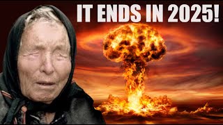 What Baba Vanga Predicted For 2025 Will SHOCK You The Beginning of the End [upl. by Bradly]