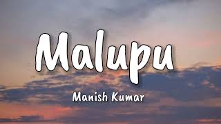 Malupu lyrics  Shanmukh Jaswanth  Deepthi Sunaina  Manish Kumar  Vinay Shanmukh [upl. by Julina395]