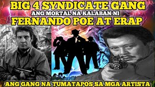 BIG 4 SYNDICATE GANG MORTAL NA KALABAN NI FERNANDO POE AT ERAP ESTRADA PHILIPPINE SHOCKING HISTORY [upl. by Islean]