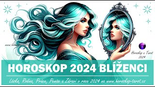 Horoskop Blíženci 2024  Roční Horoskopy pro znamení Blíženci od věštkyně  HoroskopTarotcz 2024 [upl. by Pooh]