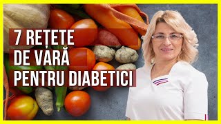 7 Rețete de vară pentru diabetici  cu Luminița Catana [upl. by Lyrehs]