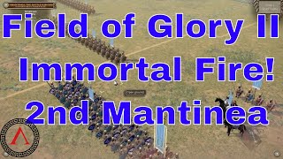 Field of Glory 2  Immortal Fire  2nd Mantinea [upl. by Eldwon]