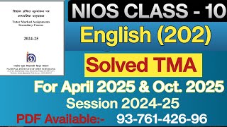 Nios Class 10 English 202 SOLVED TMA April 2025  NIOS TMA Solution 202425 [upl. by Retsek]