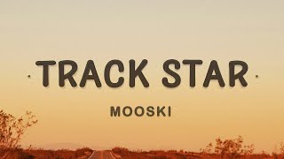 Mooski  Track Star TikTok Song Lyrics  1 Hour [upl. by Knutson]