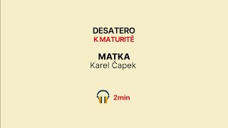 Karel Čapek  Matka maturita [upl. by Nagorb]