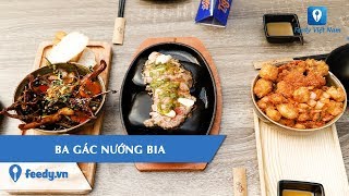 Review BA GÁC NƯỚNG  Feedy TV [upl. by Carolyne339]