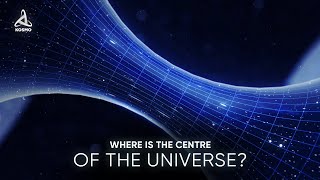 Where is the Centre of the Universe [upl. by Klute72]