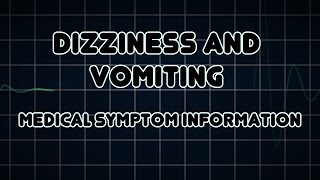 Dizziness and Vomiting Medical Symptom [upl. by Eah]