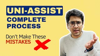 UniAssist Complete Process  Mistakes you should avoid in 2024 [upl. by Nwahsem]