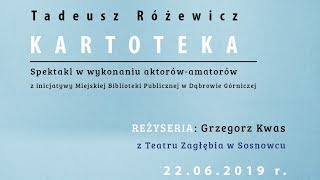 Spektakl quotKartotekaquot T Różewicza w Miejskiej Bibliotece Publicznej w Dąbrowie Górniczej [upl. by Ettennyl]