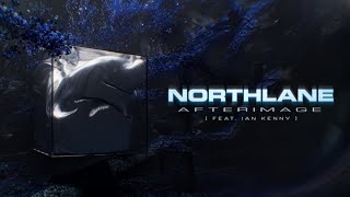 Northlane  Afterimage feat Ian Kenny Official visualiser [upl. by Calendra]