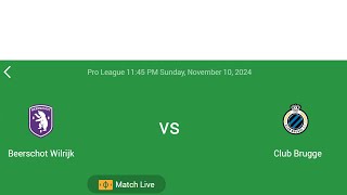 Beerschot Wilrijk VS Club Brugge  Pro League  Football Live Match Score today [upl. by Reffotsirk315]