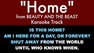 quotHomequot from Beauty and the Beast  Karaoke Track with Lyrics on Screen [upl. by Moneta430]