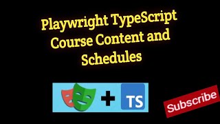 0  Playwright TypeScript Course Contents and Schedules [upl. by Baler]