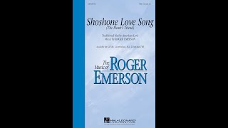 Shoshone Love Song SATB Choir  Music by Roger Emerson [upl. by Hamon261]