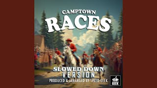 Camptown Races Slowed Down Version [upl. by Ysset]