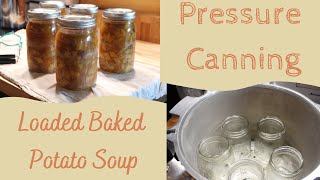 Canning DELICIOUS Baked Potato Soup [upl. by Nylavad]