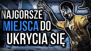 7 NAJGORSZYCH miejsc do ukrycia się podczas Apokalipsy Zombie   Szperacz [upl. by Guild]