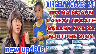 VIRGELYNCARES 20 GANITO NA NGAUN LATEST UPDATE SALARY NYA SA YOUTUBE 2024 [upl. by Kathi]