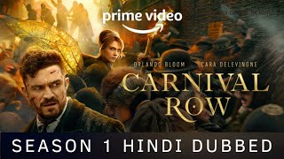 Carnival Row Hindi Dubbed Update Carnival Row Hindi Trailer  Carnival Row Season 1 in Hindi Dubbed [upl. by Reiko653]