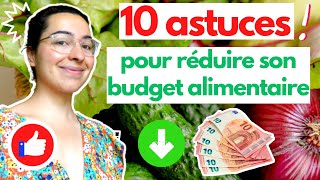 Top 10 ASTUCES PETIT BUDGET faciles pour ÉCONOMISER BEAUCOUP DARGENT sur vos courses I Budget serré [upl. by Cthrine]