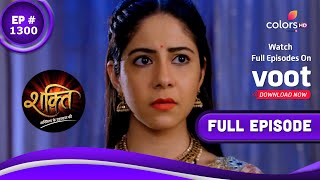 Shakti  शक्ति  Episode 1300  16 July 2021 [upl. by Gettings]