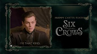 Freddy Carter reads Six of Crows  Kaz Brekker has a story to tell you [upl. by Sorci]