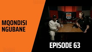 Mqondisi quotMQquot Ngubane  Episode 63 [upl. by Sicard]