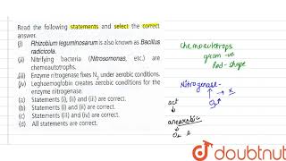 Read the following statements and select the correct answer i Rhizobium [upl. by Lynnell]