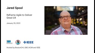 Jared Spool Reframe Agile to Deliver Great UX [upl. by Mendez]