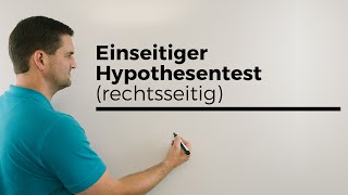 Einseitiger rechtsseitiger Hypothesentest mit Ablesen aus Tabelle  Mathe by Daniel Jung [upl. by Aihseym]