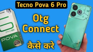 Tecno Pova 6 Pro Otg connect kaise kare how to connect Otg in tecno Otg not connecting in tecno [upl. by Novoj]