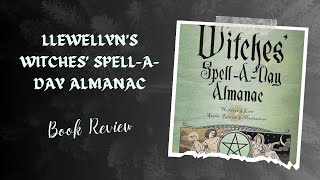 Llewellyns 2020 Witchs SpellADay Almanac book review [upl. by Eedak]