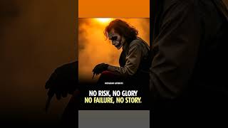 No Risk No Glory – No Failure No Story NoRiskNoGlory RiskForSuccess SuccessMindset lifelessons [upl. by Innavoig163]