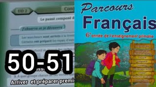 parcours français 6 AP page 50 et 51 conjugaison le passé composé de lindicatif des verbes usuels [upl. by Napra394]