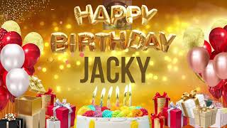 Jacky  Happy Birthday Jacky [upl. by Haeli587]