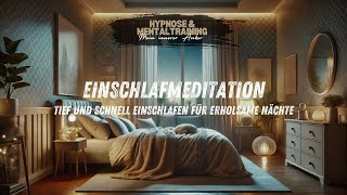 Einschlafmeditation  Tief und schnell einschlafen für erholsame Nächte [upl. by Mosley]