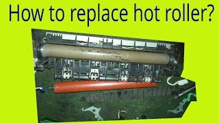 How to replace Hot roller on Brother DCP L2540 DWL2550DWL2700DWL2535D photocopy machine [upl. by Aznofla855]