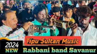 Tipu Sultan Music 🎶 Full HD Video New Rabbani Band Company Savanur 🎺rabbaniband TipuSultanMusic [upl. by Goddart]