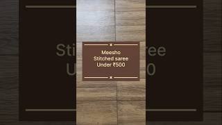 I Tried The Viral Meesho Stitched Saree [upl. by Laemaj]