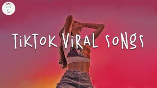 Tiktok songs 🍬 Tiktok music 2024  Best tiktok songs 2024 [upl. by Andromada]