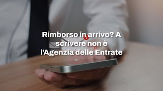 Rimborso in arrivo A scrivere non è lAgenzia delle Entrate [upl. by Aicella]