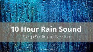 Stop Smoking Forever  10 Hour Rain Sound  Sleep Subliminal  By Minds in Unison [upl. by Monroe]