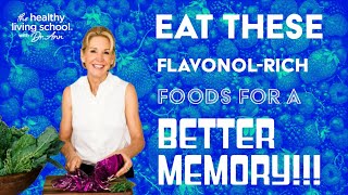 Eat These Flavonol Rich Foods for A Better Memory [upl. by Chevalier]