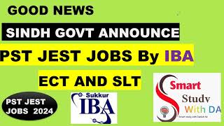 Upcoming PST JEST Jobs 2024  PST JEST 2024 by IBA  Govt teaching jobs Subject specialist jobs [upl. by Yrreiht568]